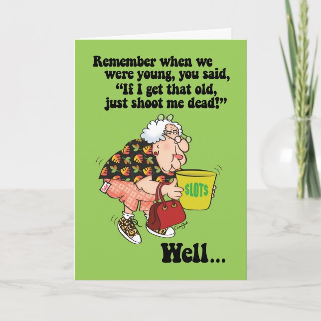Funny Just Shoot Me Birthday Card (Front)