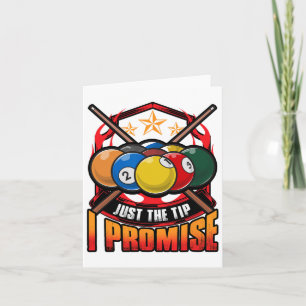 Funny Just The Tip I Promise Pool Cue Billiards Pu Card