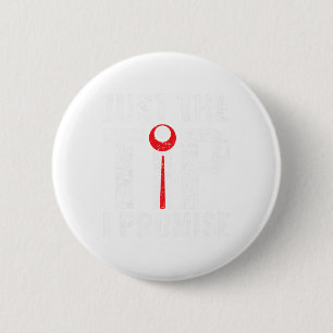 Funny Just The Tip I Promise Pool Player Billiard 6 Cm Round Badge