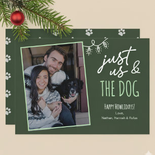 Funny Just Us & The Dog Howlidays Photo Green Holiday Card