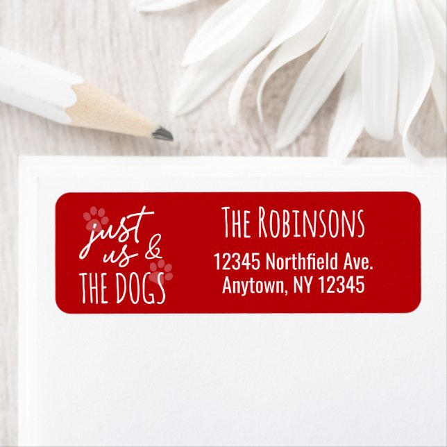 Funny Just Us & The Dogs Red Return Address Label (Insitu)