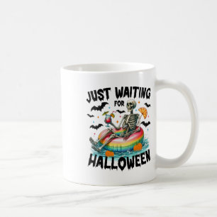 Funny Just Waiting For Halloween Skeleton Spooky V Coffee Mug