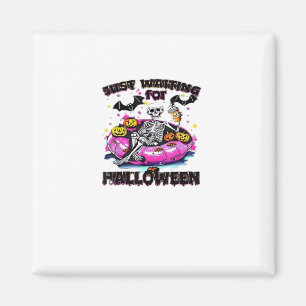 Funny Just Waiting For Halloween Skeleton Spooky V Magnet