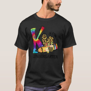 Funny K Is For Kindergarten Teacher Tie Dye Back t T-Shirt