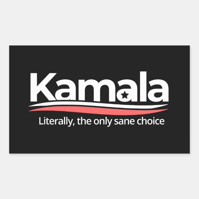 Funny kamala 2024, Literally the Only Sane Choice, Rectangular Sticker (Front)