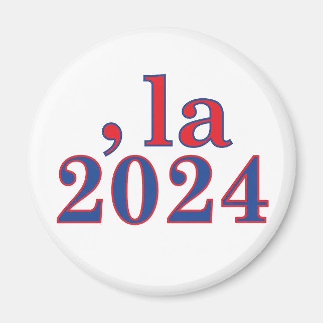 Funny Kamala Harris Comma La 2024 Magnet (Front)