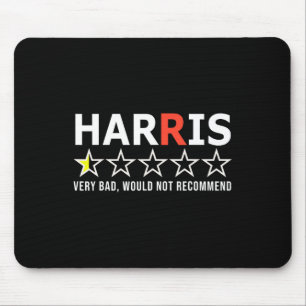 Funny Kamala Harris Very Bad Would Not Recommend V Mouse Pad