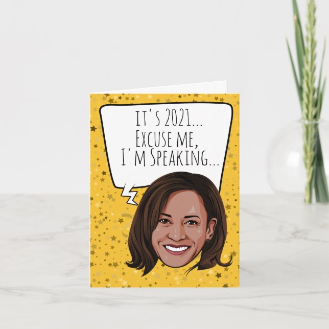 Funny Kamala New Year: Excuse me I'm Speaking Card (Front)