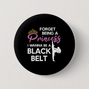 Funny Karate Black Belt Saying For Taekwondo Girl 6 Cm Round Badge