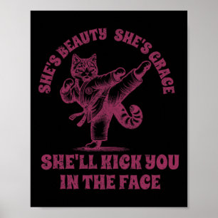 Funny Karate Cat Design Martial Arts She's Beauty Poster