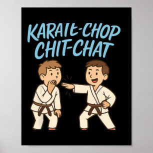 Funny Karate-chop Chit-chat Martial Arts Novelty Poster