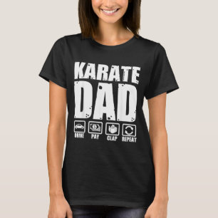 Funny Karate Dad Martial Arts Father Humour Father T-Shirt
