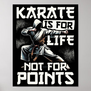 Funny Karate For Men Judo - Karate Is For Life Not Poster