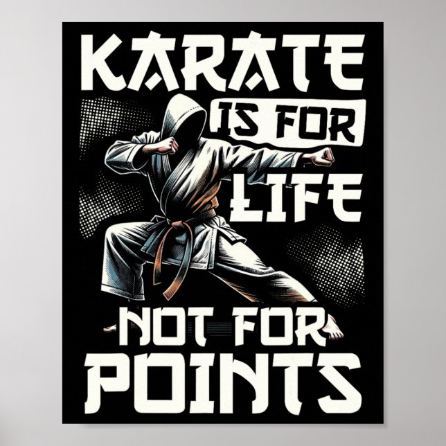 Funny Karate For Men Judo - Karate Is For Life Not Poster (Front)
