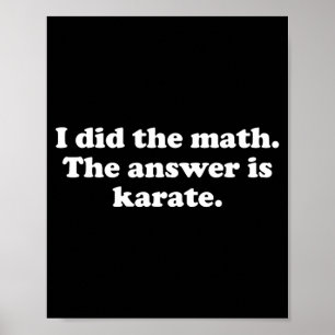 Funny Karate Girls Boys Men or Women Poster