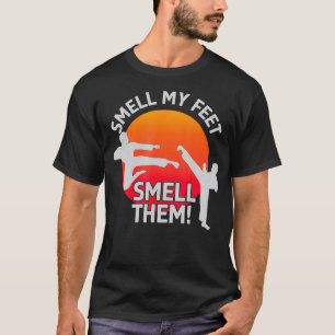 Funny Karate Lover Smell My Feet Graphic Women Men T-Shirt