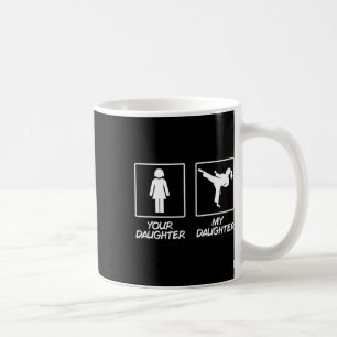 Funny Karate Mum Martial Arts Daughter Black Belt Coffee Mug