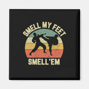 Funny Karate Smell My Feet Martial Arts Taekwondo Magnet