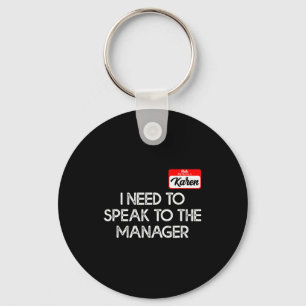 Funny Karen Halloween Costume Speak To The Manager Key Ring
