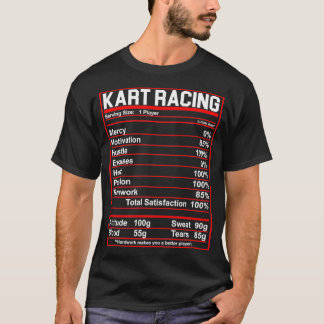 Funny Kart Racing Nutrition Facts Gift Idea Women  T-Shirt
