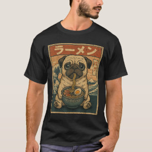 Funny Kawaii Ramen Pug Japanese Noodles Pug Eating T-Shirt