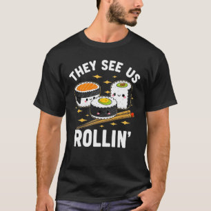 Funny Kawaii Sushi Roll Food Lover Humour for Sush T-Shirt