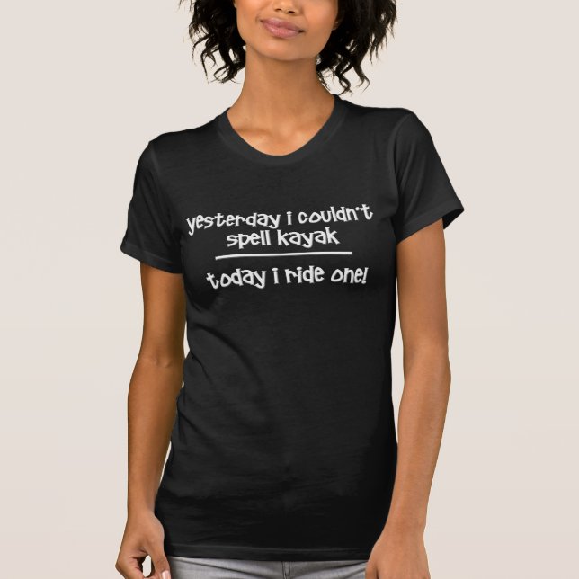 Funny Kayak T-Shirt (Front)