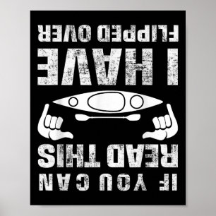 Funny Kayaking Saying Kayak Humourous Quote For Ka Poster