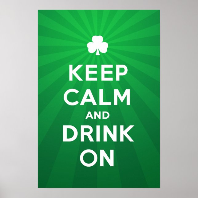 Funny Keep Calm and Drink On St. Patrick poster (Front)