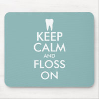 Funny Keep calm and floss on mouse pad for dentist