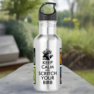 Funny Keep Calm & Scritch Your Birb (Bird) 4 Photo 532 Ml Water Bottle