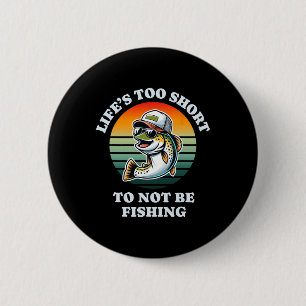 Funny Keep On Fishing Fun Chill Trout Fisherman  6 Cm Round Badge
