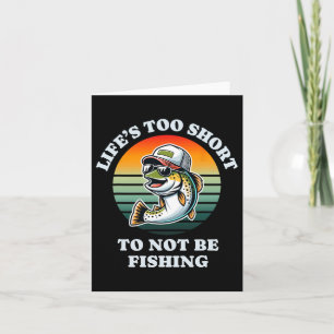 Funny Keep On Fishing Fun Chill Trout Fisherman Card