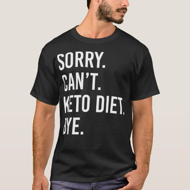 Funny Keto Diet  T-Shirt (Front)