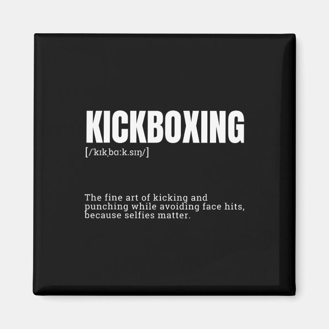Funny Kickboxing Hobby Quote Definition  Magnet (Front)