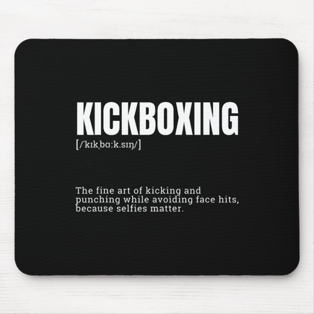 Funny Kickboxing Hobby Quote Definition  Mouse Pad (Front)