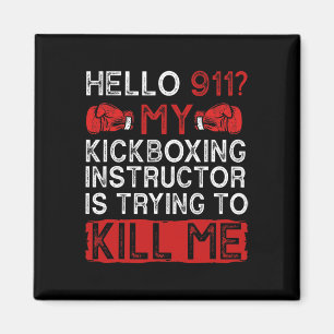 Funny Kickboxing Kickboxer Kickbox Magnet