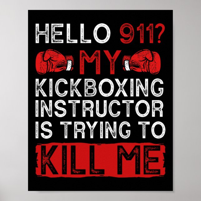 Funny Kickboxing Kickboxer Kickbox  Poster (Front)