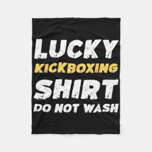 Funny Kickboxing Lucky Kickboxing Shirt Do Not Was Fleece Blanket