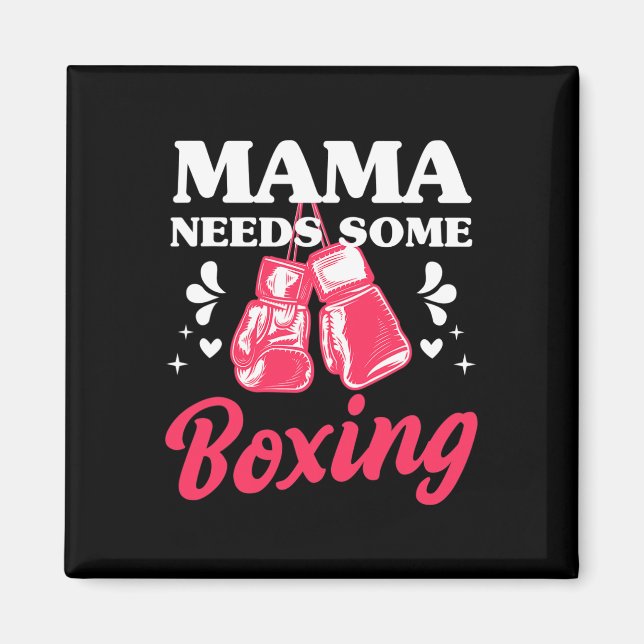Funny Kickboxing Mama Needs Some Boxing Training G Magnet (Front)