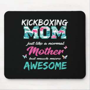 Funny Kickboxing Mom T Shirt Sports Mother Mouse Pad
