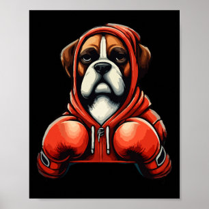 Funny Kickboxing Or Boxing Boxer Dog Men Women  Poster