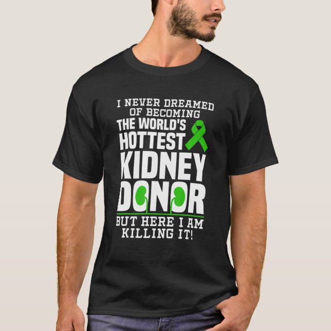 Funny Kidney Donor Art Men Women Kidney Donation A T-Shirt (Front)
