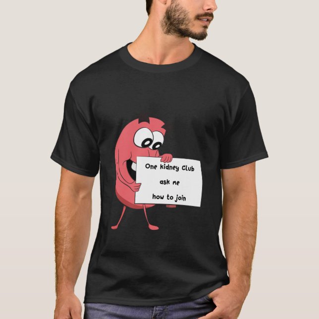 Funny Kidney Transplant, Kidney Donor Gift, Kidney T-Shirt (Front)