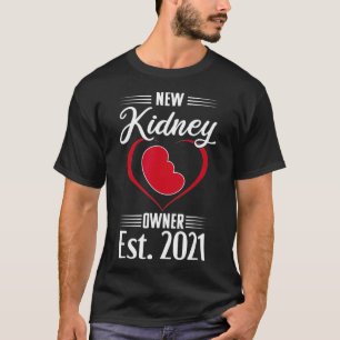 Funny Kidney Transplant Survivor 2021 Organ Recove T-Shirt