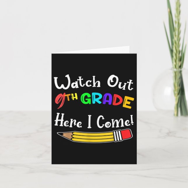 Funny Kids Back To School Watch Out 9th Grade Here Card (Front)