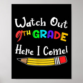 Funny Kids Back To School Watch Out 9th Grade Here Poster