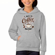 Funny Kids Coffee Hoodie Gift Cute I Need Coffee N