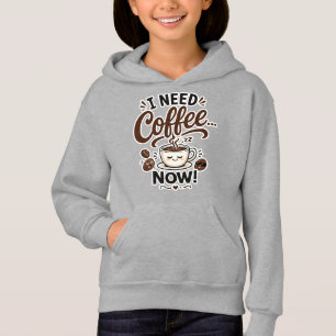 Funny Kids Coffee Hoodie Gift Cute I Need Coffee N