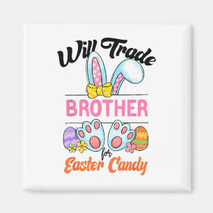 Funny Kids Eggs Will Trade Brother For Easter Cand Magnet
